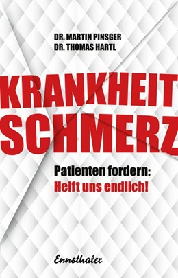Abbildung von Hartl / Pinsger | Krankheit Schmerz | 2. Auflage | 2021 | beck-shop.de