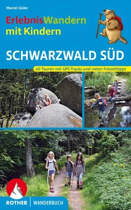 Abbildung von Gisler | ErlebnisWandern mit Kindern Schwarzwald Süd | 1. Auflage | 2021 | beck-shop.de