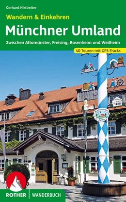 Abbildung von Hirtlreiter | Wandern und Einkehren - Münchner Umland | 1. Auflage | 2024 | beck-shop.de