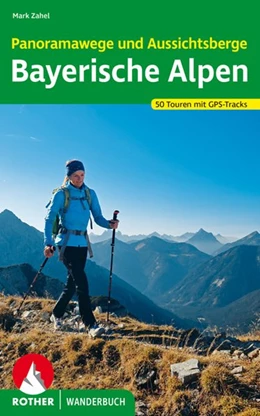 Abbildung von Zahel | Panoramawege und Aussichtsberge Bayerische Alpen | 1. Auflage | 2021 | beck-shop.de