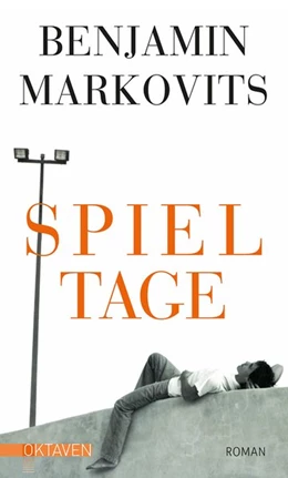 Abbildung von Markovits | Spieltage | 1. Auflage | 2021 | beck-shop.de
