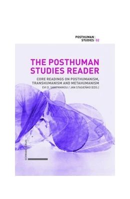 Abbildung von Sampanikou / Stasienko | Posthuman Studies Reader | 1. Auflage | 2021 | beck-shop.de