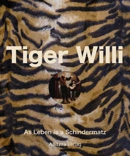 Abbildung von Raabe | Tiger Willi | 1. Auflage | 2021 | beck-shop.de