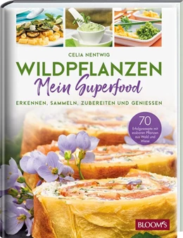 Abbildung von Nentwig | WILDPFLANZEN - Mein Superfood | 1. Auflage | 2021 | beck-shop.de