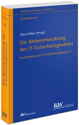Abbildung von Ritter | Die Weiterentwicklung des IT-Sicherheitsgesetzes | 1. Auflage | 2021 | beck-shop.de