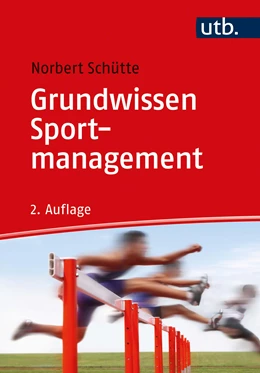 Abbildung von Schütte | Grundwissen Sportmanagement | 2. Auflage | 2021 | beck-shop.de