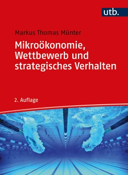 Abbildung von Münter | Mikroökonomie, Wettbewerb und strategisches Verhalten | 2. Auflage | 2021 | beck-shop.de