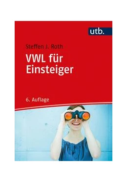 Abbildung von Roth | VWL für Einsteiger | 6. Auflage | 2021 | beck-shop.de