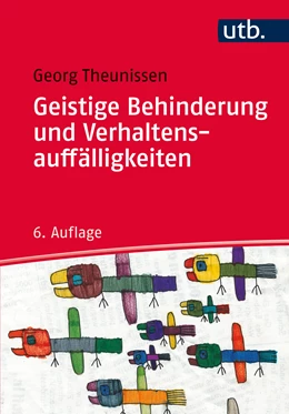 Abbildung von Theunissen | Geistige Behinderung und Verhaltensauffälligkeiten | 7. Auflage | 2021 | beck-shop.de