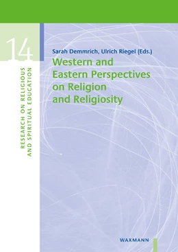 Abbildung von Demmrich / Riegel | Western and Eastern Perspectives on Religion and Religiosity | 1. Auflage | 2020 | beck-shop.de