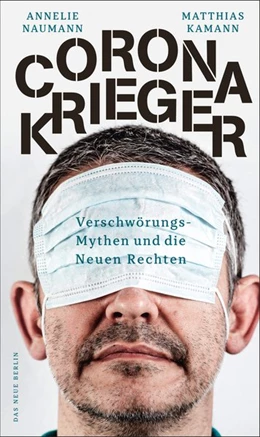 Abbildung von Naumann / Kamann | Corona-Krieger | 1. Auflage | 2021 | beck-shop.de