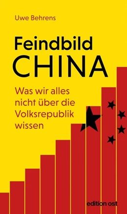Abbildung von Behrens | Feindbild China | 3. Auflage | 2024 | beck-shop.de