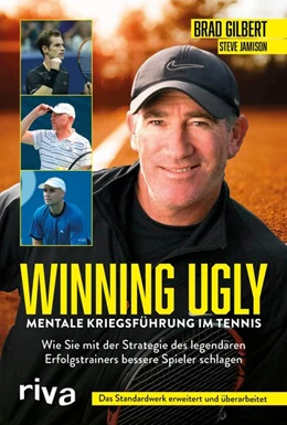 Abbildung von Gilbert / Jamison | Winning Ugly - Mentale Kriegsführung im Tennis | 1. Auflage | 2021 | beck-shop.de