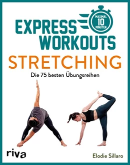Abbildung von Sillaro | Express-Workouts - Stretching | 1. Auflage | 2021 | beck-shop.de