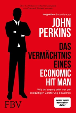 Abbildung von Perkins | Das Vermächtnis eines Economic Hit Man | 1. Auflage | 2021 | beck-shop.de