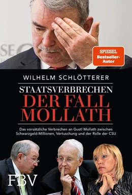 Abbildung von Schlötterer | Staatsverbrechen - der Fall Mollath | 1. Auflage | 2021 | beck-shop.de