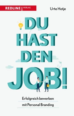 Abbildung von Hotje | Du hast den Job! | 1. Auflage | 2021 | beck-shop.de