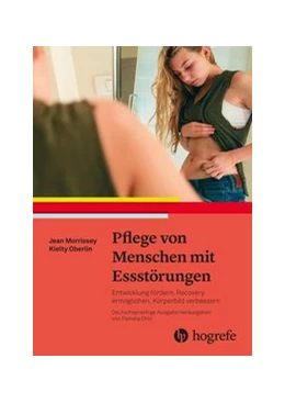 Abbildung von Morrissey / Otto | Pflege von Menschen mit Essstörungen | 1. Auflage | 2021 | beck-shop.de