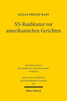 Abbildung von Rapp | NS-Raubkunst vor amerikanischen Gerichten | 1. Auflage | 2020 | 458 | beck-shop.de