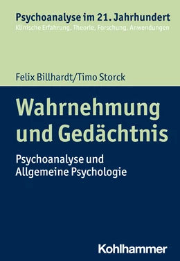 Abbildung von Billhardt / Storck | Wahrnehmung und Gedächtnis | 1. Auflage | 2021 | beck-shop.de