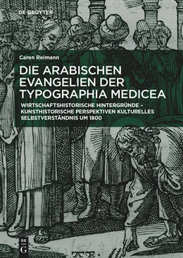 Abbildung von Reimann | Die arabischen Evangelien der Typographia Medicea | 1. Auflage | 2021 | 3 | beck-shop.de