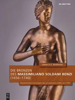 Abbildung von Weißmann | Die Bronzen des Massimiliano Soldani Benzi (1656–1740) | 1. Auflage | 2022 | 3 | beck-shop.de