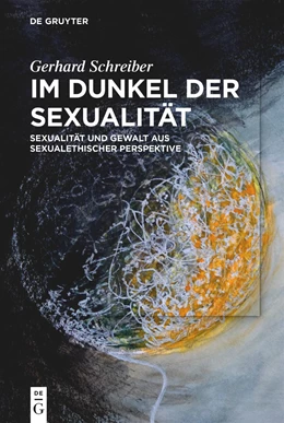 Abbildung von Schreiber | Im Dunkel der Sexualität | 1. Auflage | 2022 | beck-shop.de