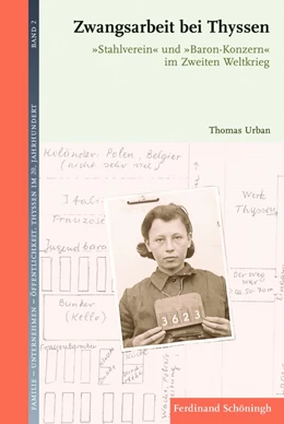 Abbildung von Urban | Zwangsarbeit bei Thyssen | 2. Auflage | 2021 | 2 | beck-shop.de