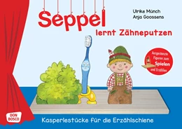 Abbildung von Münch | Seppel lernt Zähneputzen. | 1. Auflage | 2021 | beck-shop.de