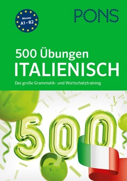 Abbildung von PONS 500 Übungen Italienisch | 1. Auflage | 2021 | beck-shop.de