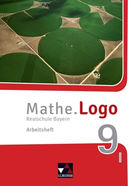Abbildung von Kleine / Weixler | Mathe.Logo 9 I Arbeitsheft Realschule Bayern - neu | 1. Auflage | 2022 | beck-shop.de