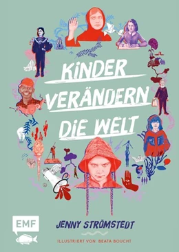 Abbildung von Strömstedt | Kinder verändern die Welt | 1. Auflage | 2021 | beck-shop.de