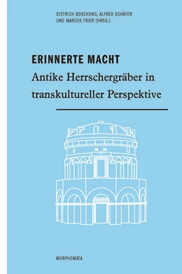 Abbildung von Boschung / Schäfer | Erinnerte Macht | 1. Auflage | 2021 | beck-shop.de