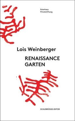Abbildung von Weinberger | Lois Weinberger. Renaissancegarten | 1. Auflage | 2020 | beck-shop.de