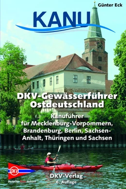 Abbildung von Eck | DKV-Gewässerführer für Ostdeutschland | 6. Auflage | 2021 | beck-shop.de