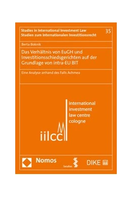 Abbildung von Boknik | Das Verhältnis von EuGH und Investitionsschiedsgerichten auf der Grundlage von intra-EU BIT | 1. Auflage | 2020 | 35 | beck-shop.de