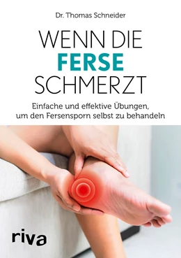 Abbildung von Schneider | Wenn die Ferse schmerzt | 1. Auflage | 2021 | beck-shop.de