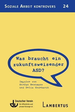 Abbildung von Bestmann / Godehardt | Was braucht ein zukunftsweisender ASD? | 1. Auflage | 2020 | 24 | beck-shop.de