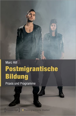 Abbildung von Hill | Postmigrantische Bildung | 1. Auflage | 2025 | beck-shop.de