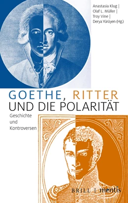 Abbildung von Klug / Müller | Goethe, Ritter und die Polarität | 1. Auflage | 2021 | beck-shop.de