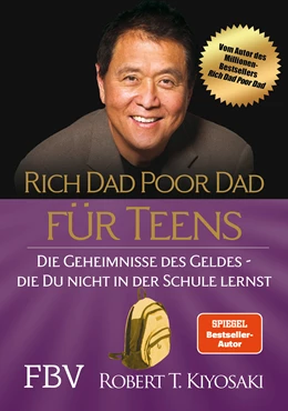 Abbildung von Kiyosaki | Rich Dad Poor Dad für Teens | 1. Auflage | 2021 | beck-shop.de