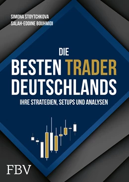Abbildung von Bouhmidi / Stoytchkova | Die besten Trader Deutschlands | 1. Auflage | 2021 | beck-shop.de
