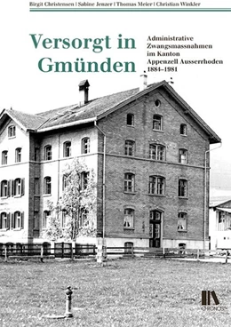 Abbildung von Christensen / Jenzer | Versorgt in Gmünden | 1. Auflage | 2021 | beck-shop.de
