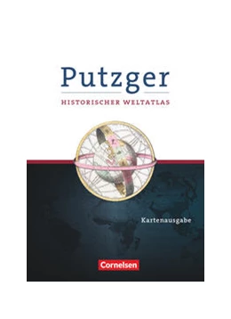Abbildung von Putzger Historischer Weltatlas. Kartenausgabe. 105. Auflage | 1. Auflage | 2021 | beck-shop.de
