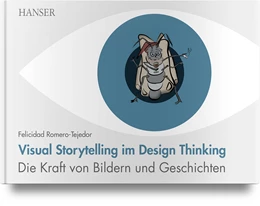 Abbildung von Romero-Tejedor | Visual Storytelling im Design Thinking | 1. Auflage | 2021 | beck-shop.de