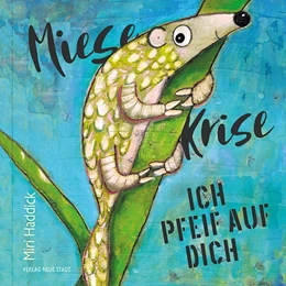 Abbildung von Haddick | Miese Krise, ich pfeif auf Dich | 1. Auflage | 2021 | beck-shop.de