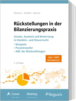 Abbildung von Petersen / Künkele | Rückstellungen in der Bilanzierungspraxis | 4. Auflage | 2021 | beck-shop.de