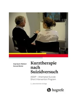 Abbildung von Gysin-Maillart / Michel | ASSIP - Kurztherapie nach Suizidversuch | 2. Auflage | 2021 | beck-shop.de