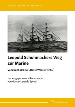 Abbildung von Spraul | Leopold Schuhmachers Weg zur Marine - Vom Dänholm zur 