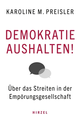 Abbildung von Preisler | Demokratie aushalten! | 1. Auflage | 2021 | beck-shop.de